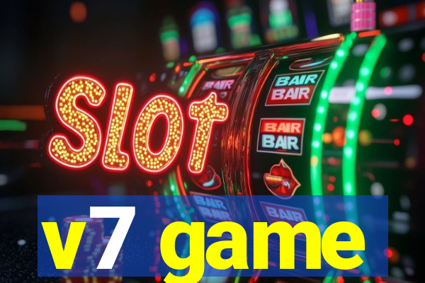 v7 game